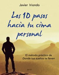 10 PASOS HACIA TU CIMA PERSONAL,LOS