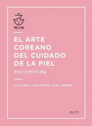 ARTE COREANO DEL CUIDADO DE LA PIEL,EL