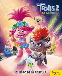 TROLLS 2 EL LIBRO DE LA PELICULA