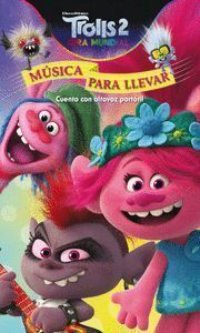 TROLLS 2 MUSICA PARA LLEVAR