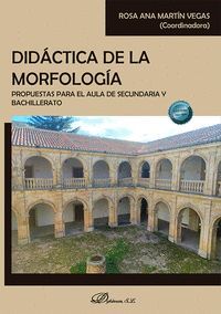 DIDACTICA DE LA MORFOLOGIA. PROPUESTAS PARA EL AULA DE SECUNDARIA