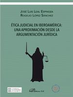 ETICA JUDICIAL EN IBEROAMERICA: UNA APROXIMACION DESDE LA AR