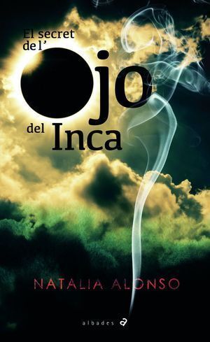 EL SECRET DE L'OJO DEL INCA