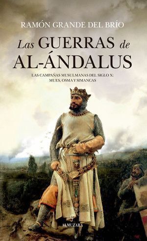 GUERRAS DE AL ANDALUS,LAS