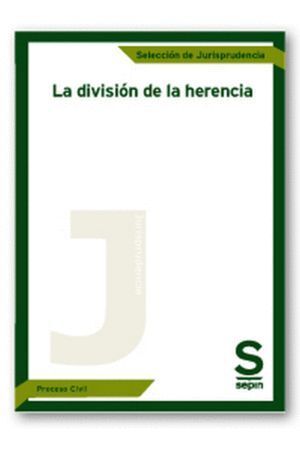 LA DIVISION DE LA HERENCIA