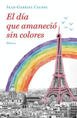 DIA QUE AMANECIO SIN COLORES,EL