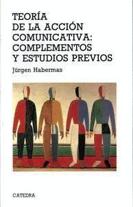 TEORIA DE LA ACCION COMUNICATIVA: COMPLEMENTOS Y ESTUDIOS PR