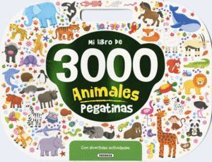 MI LIBRO DE 3000 PEGATINAS ANIMALES CON DIVERTIDAS ACTIVIDAD