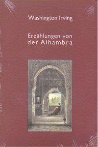 ERZAHLUNGEN VON DER ALHAMBRA CUENTOS DELA ALHAMBRA EN ALEMAN