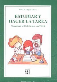 ESTUDIAR Y HACER LA TAREA. CRUZ RIPOLL SALCEDA,JUAN. Libro en papel.  9788478699971 Doema Papelería