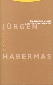 CONCIENCIA MORAL Y ACCION COMUNICATIVA