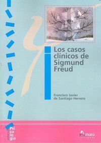 CASOS CLINICOS DE SIGMUND FREUD,LOS