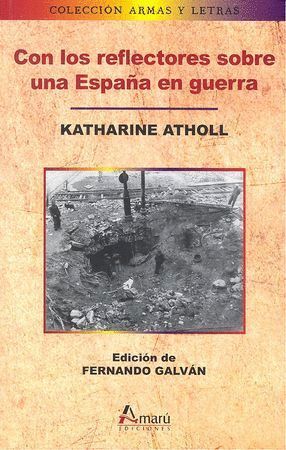 CON LOS REFLECTORES SOBRE ESPAÑA EN GUERRA