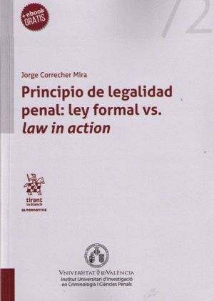 PRINCIPIO DE LEGALIDAD PENAL LEY FORMAL VS LAW IN ACTION