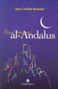 ERASE UNA VEZ AL-ANDALUS