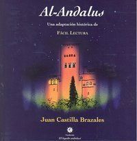 AL ANDALUS UNA ADAPTACION HISTORICA DE FACIL LECTURA