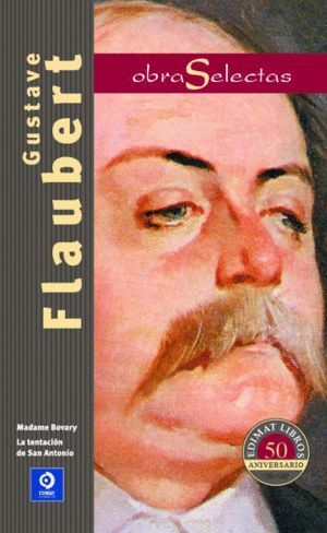 OBRAS SELECTAS GUSTAVE FLAUBERT