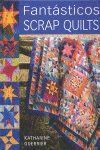 FANTASTICOS SCRAP QUILTS