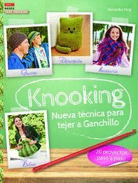 KNOOKING 2 NUEVA TECNICA PARA TEJER A GANCHILLO