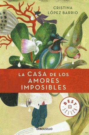 CASA DE LOS AMORES IMPOSIBLES,LA